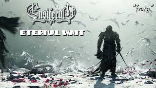 Ensiferum - Eternal Wait