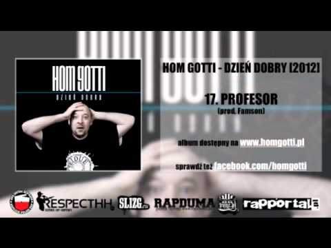17. Hom Gotti - Profesor (prod. Famson)