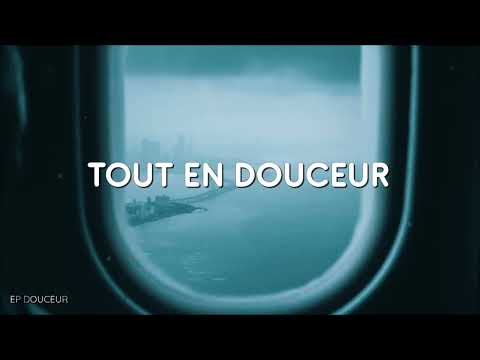 EP DOUCEUR - TOUT EN DOUCEUR (Audio Official)
