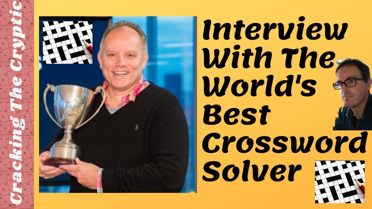 Watch video Interview With The World's Best Crossword Solver Now Interview With The World's Best Crossword Solver