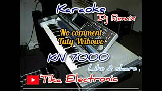 Download lagu no comment tuty wibowo dj karaoke keyboard kn 7000 mp3