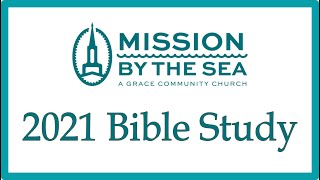 9/15/21 " How to study your Bible" (Part 6)