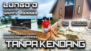 Download lagu Lungo'o Happy Asmara-Tanpa Kendang Cover Koplo Jaranan 2021 mp3