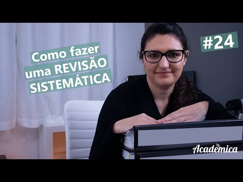 Como fazer revisão sistemática no mestrado ou doutorado? - Pesquisa na prática 24