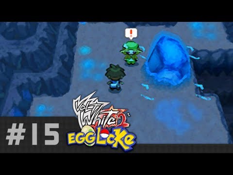 Pokemon Volt White 2 Egglocke - Episode 15 | Chargestone Cave