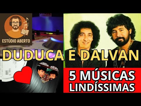🎶Duduca e Dalvan: As 5 Melhores Músicas de Todos os Tempos ✨