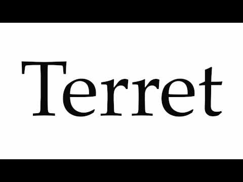 How to Pronounce Terret