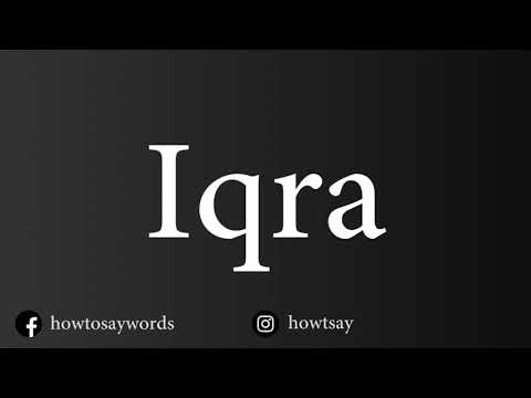 How To Pronounce Iqra