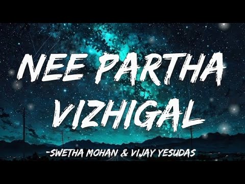 Nee Paartha Vizhigal - 3 | Lyrics |Dhanush| Shruti Haasan | Anirudh | Vijay Yesudas| Shweta Mohan|
