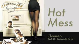 Chromeo (feat. La Roux) - Hot Mess (HD)