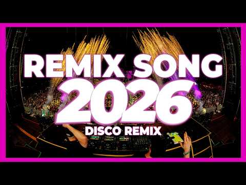 DJ REMIX SONG 2026 – Disco Remix Nonstop New Songs | Disco Remix 2025
