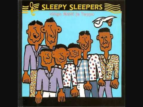 Sleepy Sleepers sings Matti ja Teppo - Missä sitä ollaan oltu
