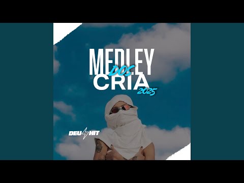 Medley dos Cria 2025