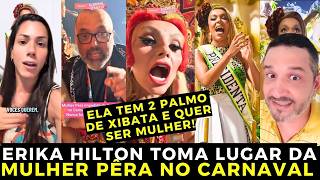 Erika Hilton substitui Mulher Pêra no Carnaval e deixa as mulheres revoltadas