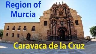 Caravaca De La Cruz, Region of Murcia⎮Historic Religious Town Featuring Basílica de la Vera ⛪︎ 🇪🇸