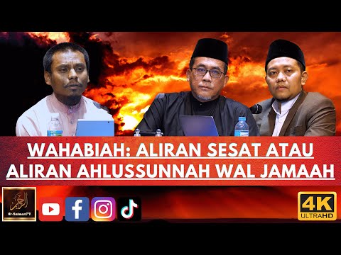 WAHABIAH: ALIRAN SESAT ATAU ALIRAN AHLUSSUNNAH WAL JAMAAH