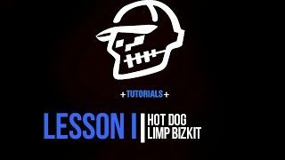 Tutorial #1 How to play Hot Dog by Limp Bizkit