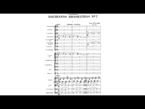 Heitor Villa-Lobos - Bachianas Brasileiras No. 7, W432
