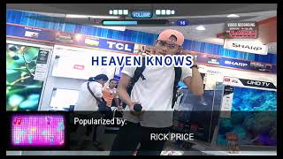 Heaven Knows - Rick Price (c) Jayvee Almazan