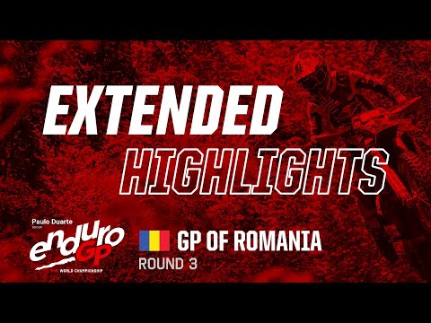 GP of Romania, Bacau Extended Highlights | 2024 Paulo Duarte FIM EnduroGP World Championship