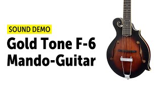 Video thumbnail for Gold Tone F-6 Mando-Guitar - Sound Demo (no talking) by Guitar Bonedo