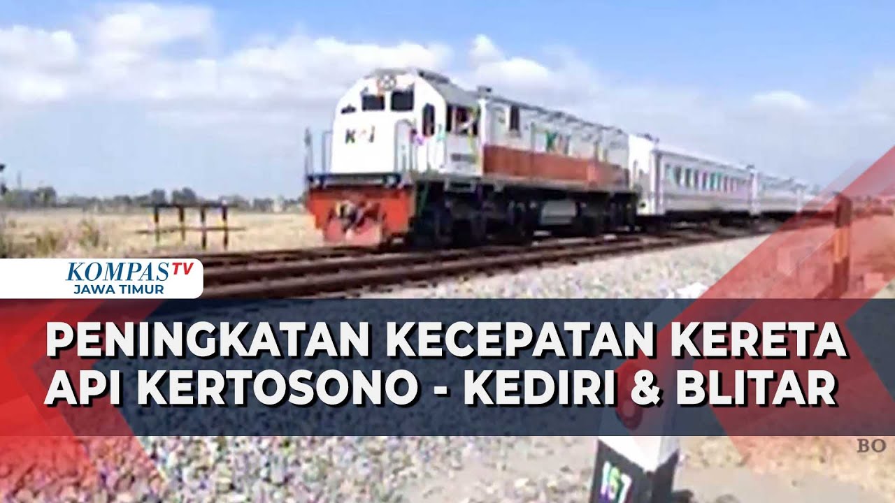 Kecepatan Kereta Api di Daop 7 Madiun Menjadi 120 Km Per Jam!