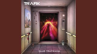 Trafik - Indestructible