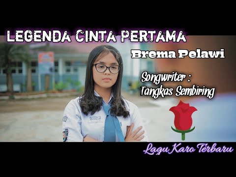 Lagu Karo Terbaru 2022 || Legenda Cinta Pertama || Brema Pelawi ( Official Music Video )