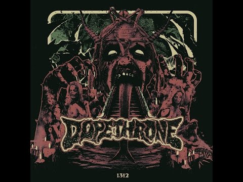 Dopethrone - 1312 (Full EP 2016) +lyrics