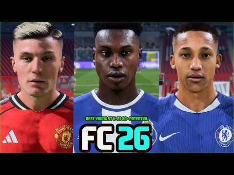 FC 26 | BEST YOUNG STRIKERS (ST) U-23 80+ POTENTIAL WITH REAL FACES