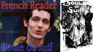 French Reader - Boule de suif (Integral)