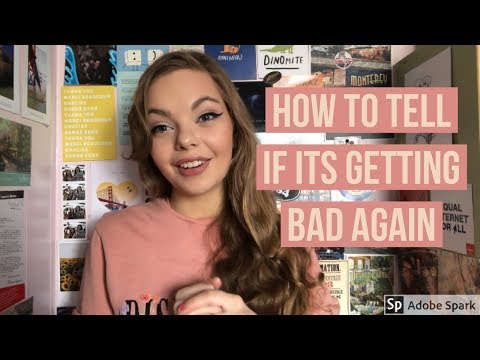 How To Tell When It’s Getting Bad Again