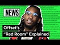 Offset’s “Red Room” Explained | Song Stories