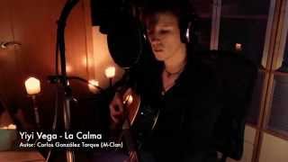 La Calma - M-CLAN // YiYi VEGA versión acústica ★ COVER ★