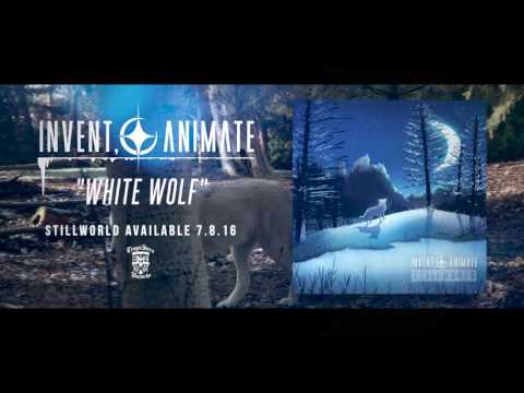 INVENT, ANIMATE - White Wolf (Official Stream)
