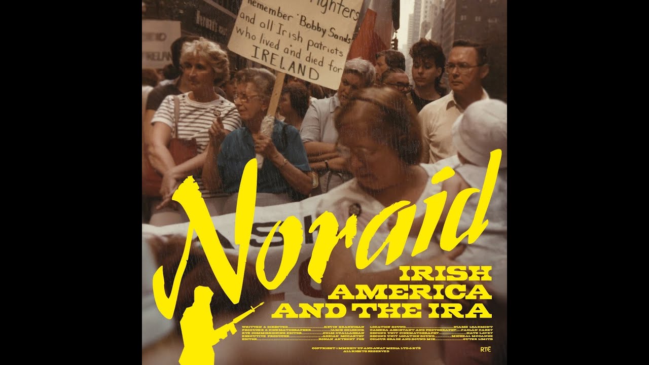 NORAID: Irish America and the IRA