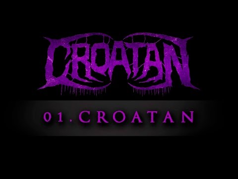 CROATAN EP - 01. Croatan