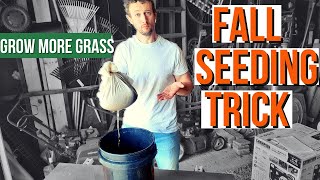 Improve your Fall Grass Seeding with this Trick