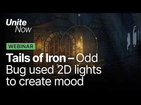 Tails of Iron: How Odd Bug used 2D lights to create mood | Unite Now 2020