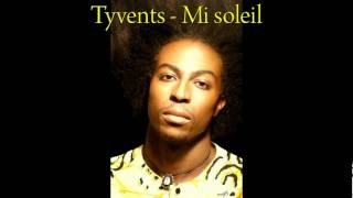 Tyvents - Mi soleil ( V audio ).avi
