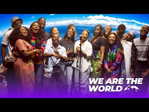 We Are The World- Nigerian Celebrities Edition