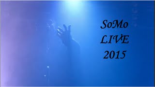 SoMo - Fallin Up Concert Experience 2015
