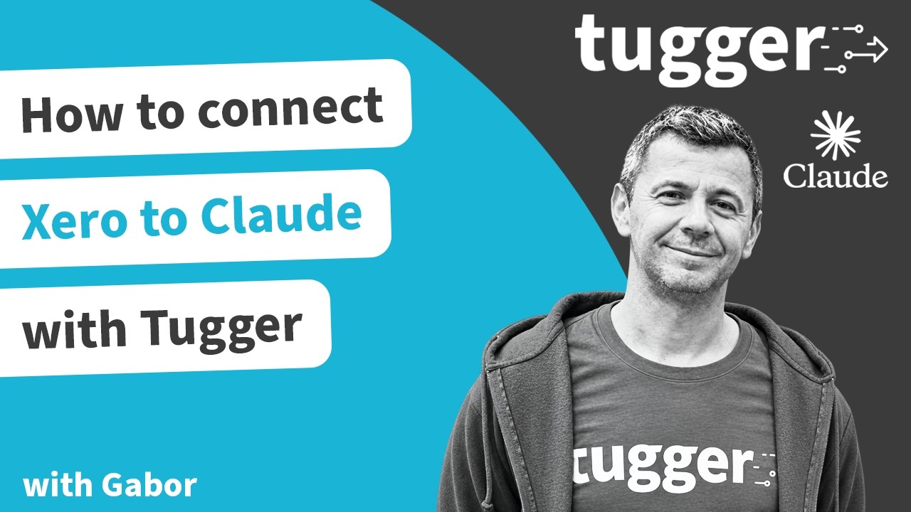 How to Connect Xero to Claude with Tugger