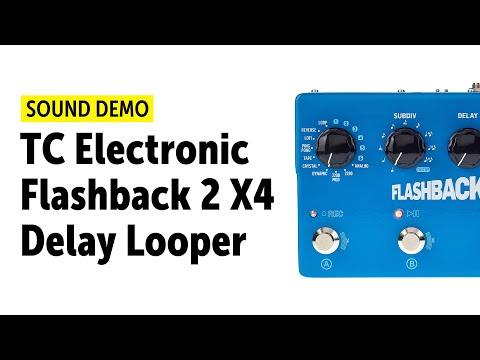 TC Electronic Flashback 2 X4  - Sound Demo (no talking)