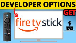 How to Get Developer Options on FireStick - Enable Fire TV Stick Developer Options