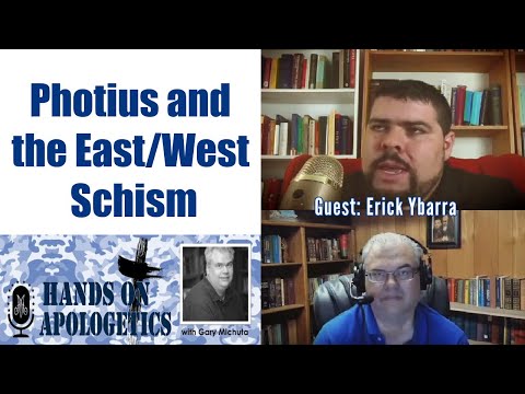 28 July 2020 Erick Ybarra on Photius and the East/West Schism
