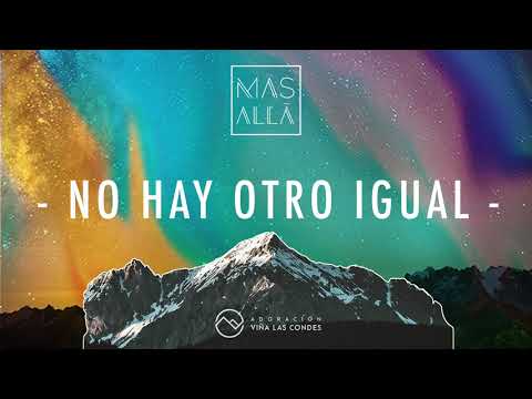 No Hay Otro Igual (feat. Luian Berdia) - Adoración Viña Las Condes