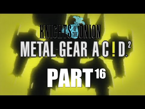 Knights Play: Metal Gear Acid 2 Part 16