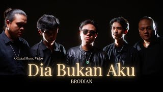 Download lagu BRODIAN - Dia Bukan Aku mp3 Download lagu BRODIAN - Dia Bukan Aku mp3