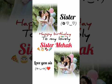 Sister birthday status ❤️#shorts #sister #whatsapp #status
